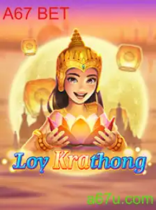 Descubra as Emoções do Jogo LoyKrathong com A67 BET