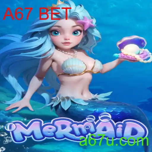 Descubra o Fascinante Jogo Mermaid e a Palavra-Chave A67 BET