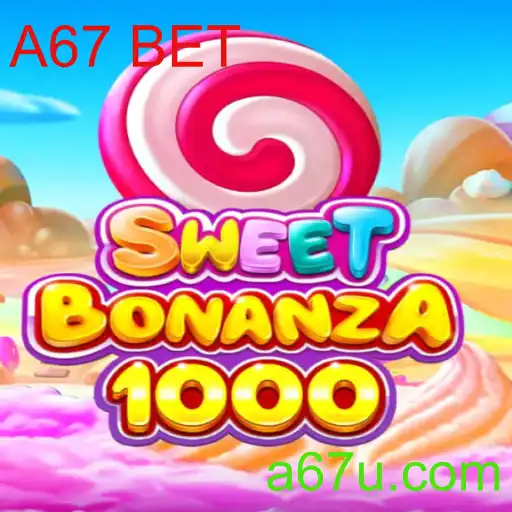 Explorando SweetBonanza1000 e a Inovação A67 BET no Mundo dos Jogos